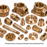 Phosphor Bronze Casting and Phosphor Bronze Machined Parts